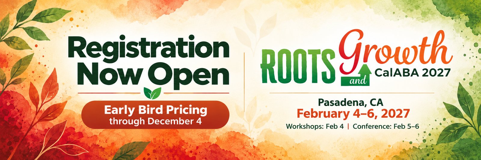 CalABA 2027 Roots and Growth banner, Pasadena, CA, February 4–6, 2027